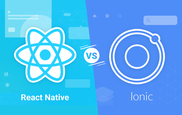 React Native vs Ionic: Which Framework Is Best For Your App Development