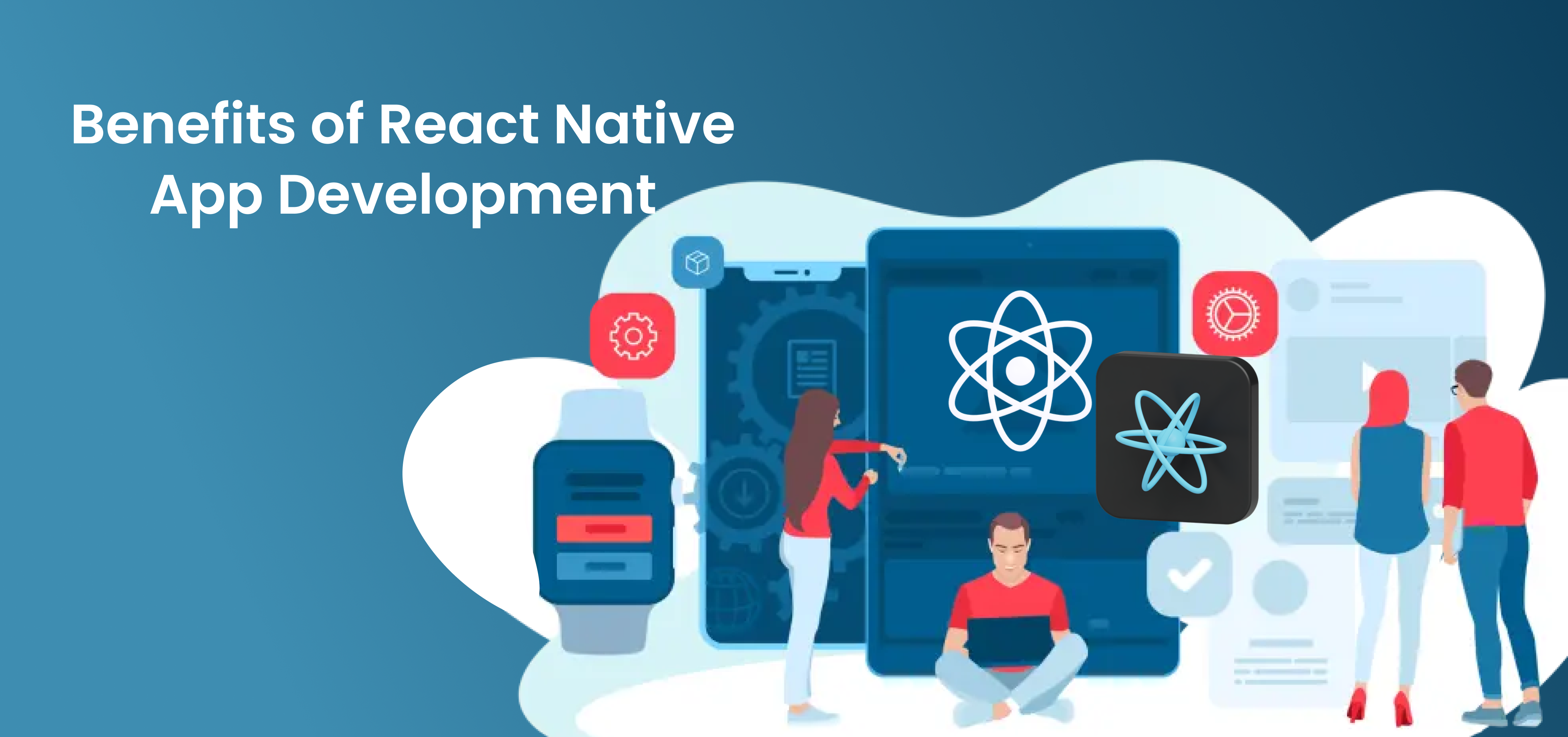 Benefits of react native app development