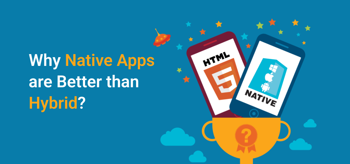 Why Native Apps are Better than Hybrid_ (1)