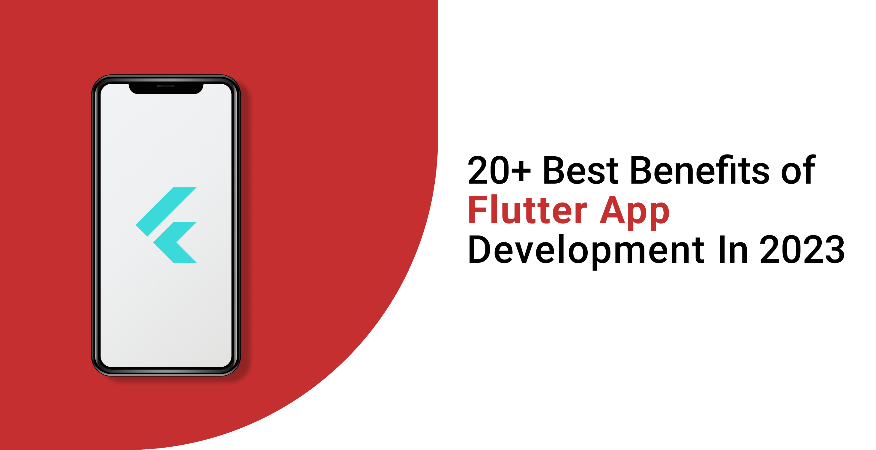 20+ Best Benefits of Flutter App Development in 2023