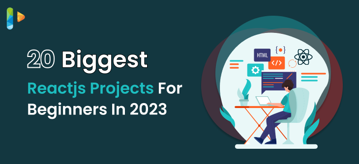 20 Best Reactjs Projects For Beginners in 2023.